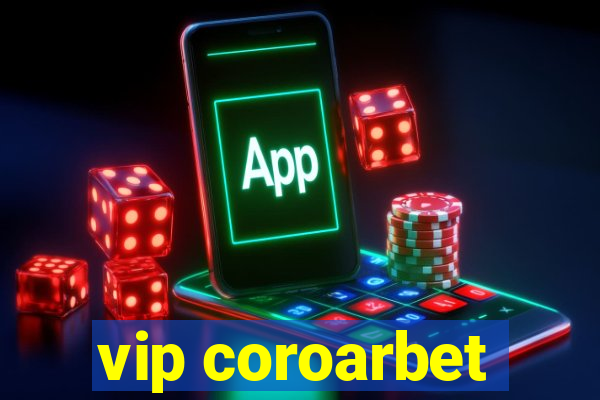 vip coroarbet